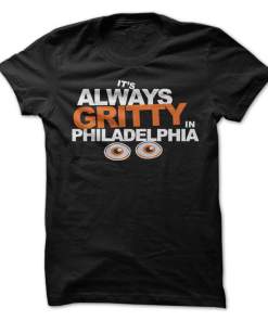 It’s Always Gritty in Philadelphia T-Shirt Design – Black Shirt with Multi Color Print