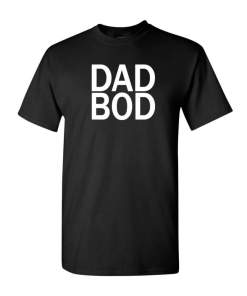 Short Sleeve T-Shirts “Dad Bod” Funny Gift Father Day DILF Gym Mens Graphic Tees