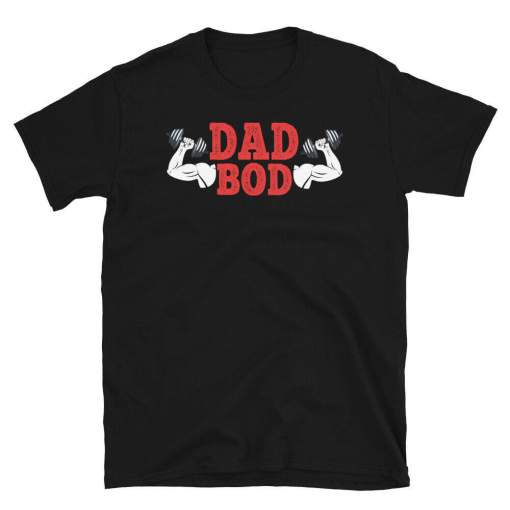 Weightlifting Strength Training Dad Bod T-Shirt
