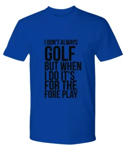 Dad Golfer Humor Shirt, Funny Joke Golf Shirt
