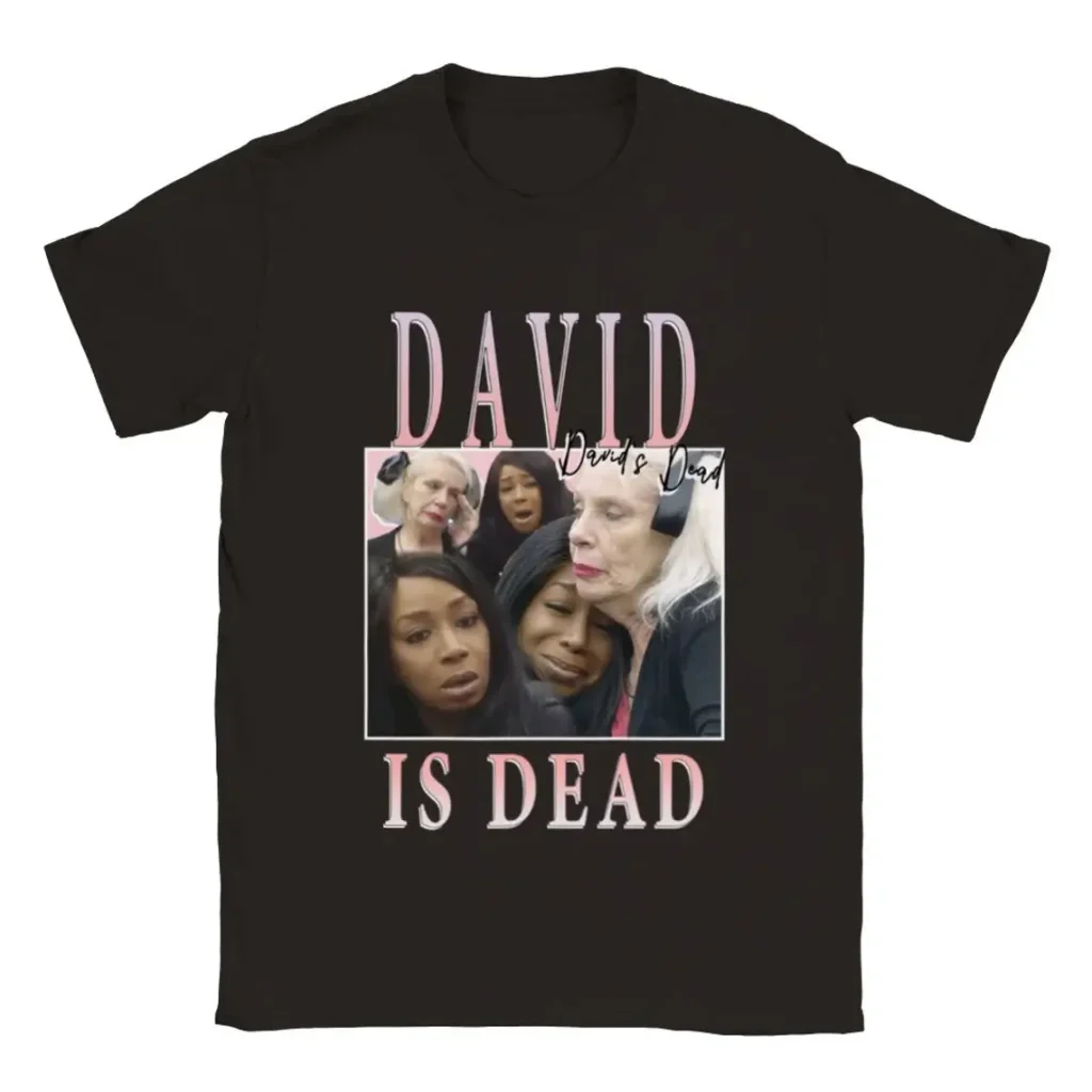 Davids Dead – Big Brother Unisex T-shirt David is dead meme homage tshirt