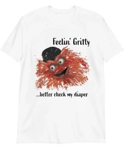 Feelin’ Gritty… Better Check my Diaper Short-Sleeve Unisex T-Shirt