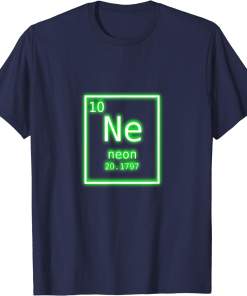 Neon Element Green Periodic Table Chemistry Nerd Costume Shirt