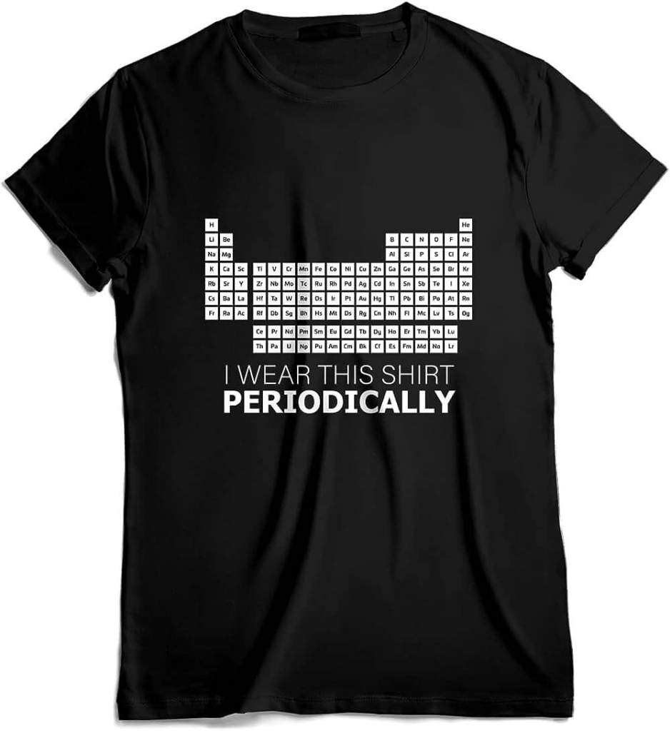 GotPrint Unisex Funny Science Periodic Table Shirt
