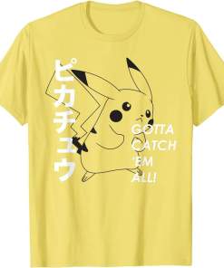 Pokémon Pikachu Gotta Catch Em Shirt