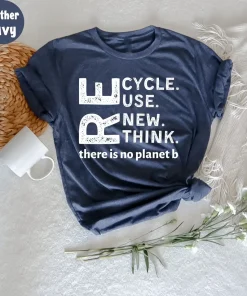 recycle reuse renew rethink t shirt there is no planet b (5)