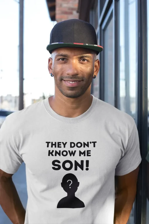 They Don’t Know Me Son, David Goggins Quote, Gym T-shirt