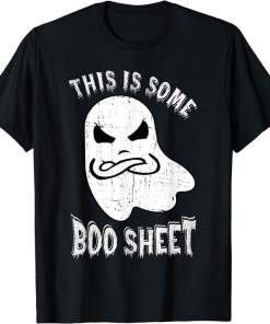 This Is Some Boo Sheet Halloween Ghost Funny Men Women Shirt