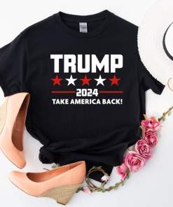 trump 2024 shirt take america back trumppresident trump tshirtmake liberals cry shirt