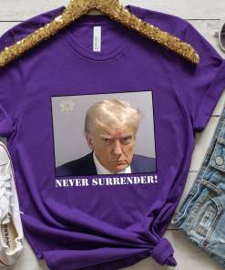 trump never surrender shirt donald trump shirt president shirt 2024 shirt (5)